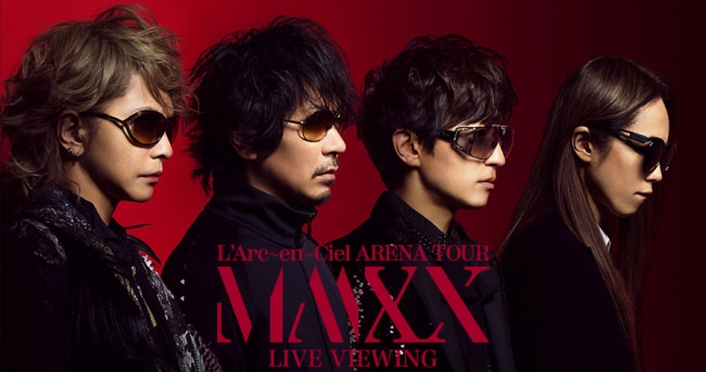 L’Arc～en～Ciel「ARENA TOUR MMXX」LIVE VIEWING開催決定！！
