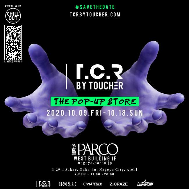 10/9(金) 新進気鋭ストリートブランド「T.C.R BY TOUCHER」が名古屋PARCOに上陸！