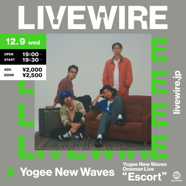 Yogee New Waves Oneman Live “Escort”
