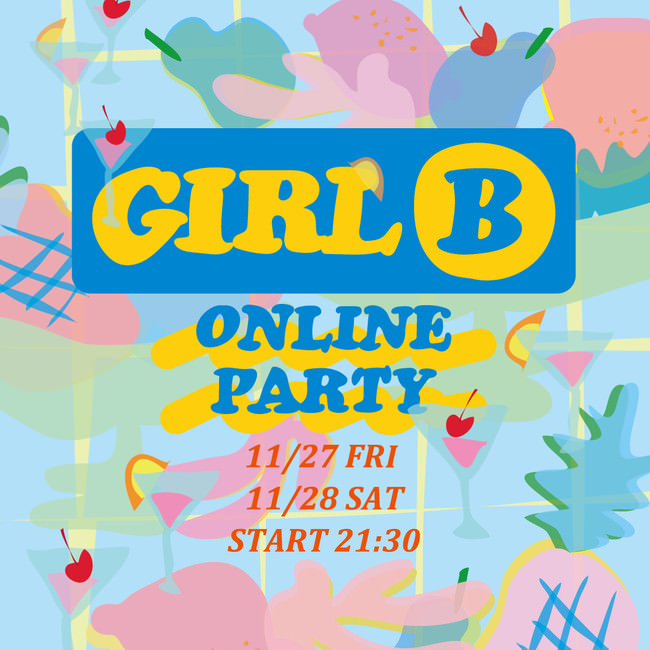 GIRL B ONLINE PARTY