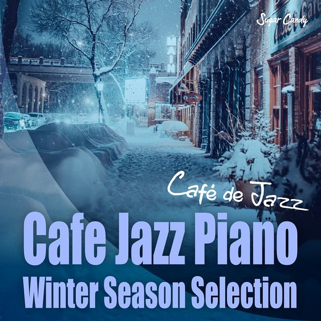 Cafe Jazz Piano 〜Winter Season Selection〜