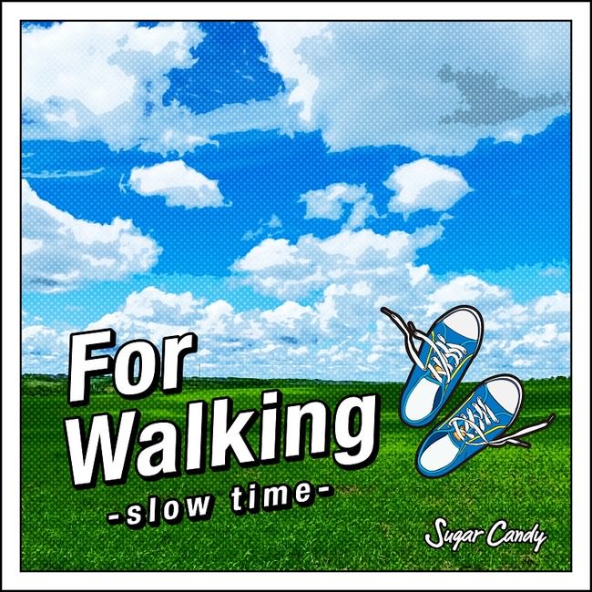 For Walking -slow time-