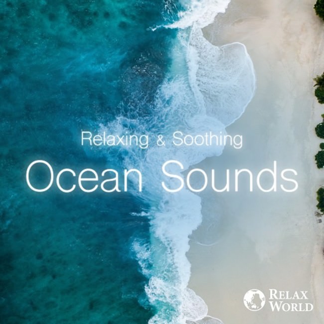 Relaxing & Soothing -Ocean Sounds