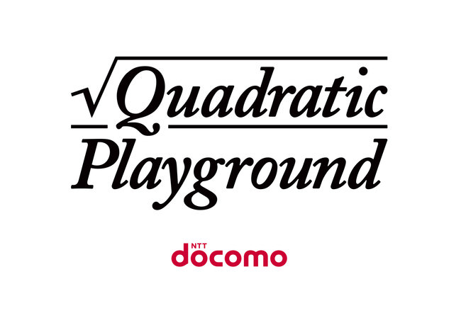 デジタルネイティブに向けたエンターテイメントを生み出す新プロジェクト「Quadratic Playground」始動！