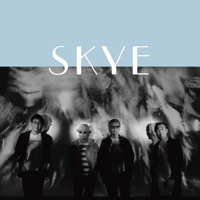 日本のロックレジェンドが結集した大型新人バンド”SKYE”、待望のデビュー・アルバム『SKYE』ジャケット公開！オリジナルグッズも公開！