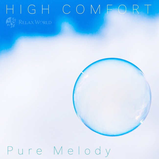 HIGH COMFORT Pure melody“
