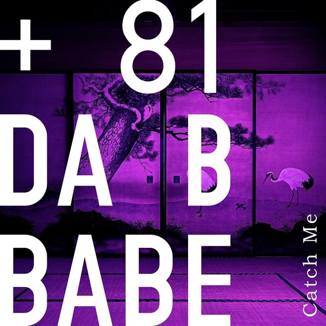 +81 DA B BABE（エイティーワン ダ ビーベイブ）1st DIGITAL SINGLE 『Catch Me』がTBS 「よるのブランチ」 11月12月エンディングテーマ に決定！！