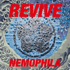 NEMOPHILA「REVIVE」＜初回限定盤＞