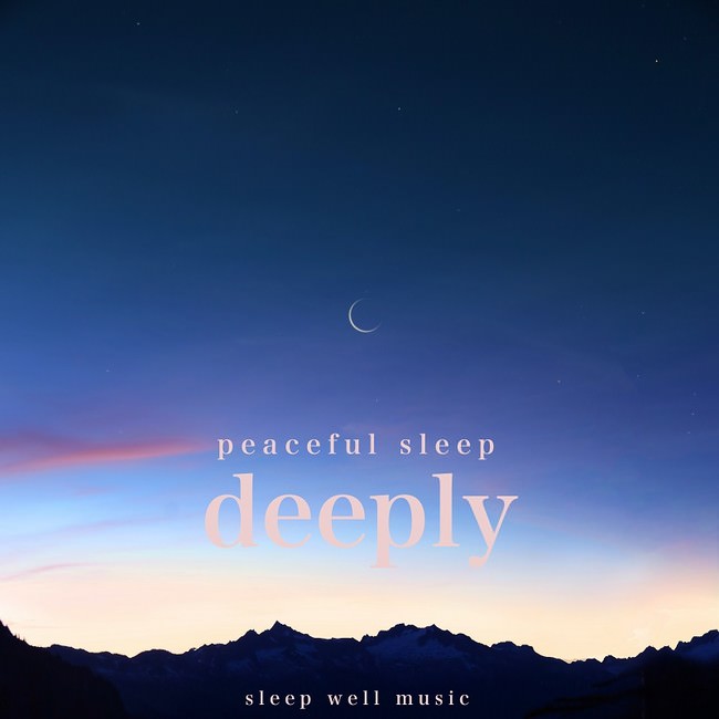 peaceful sleep deeply