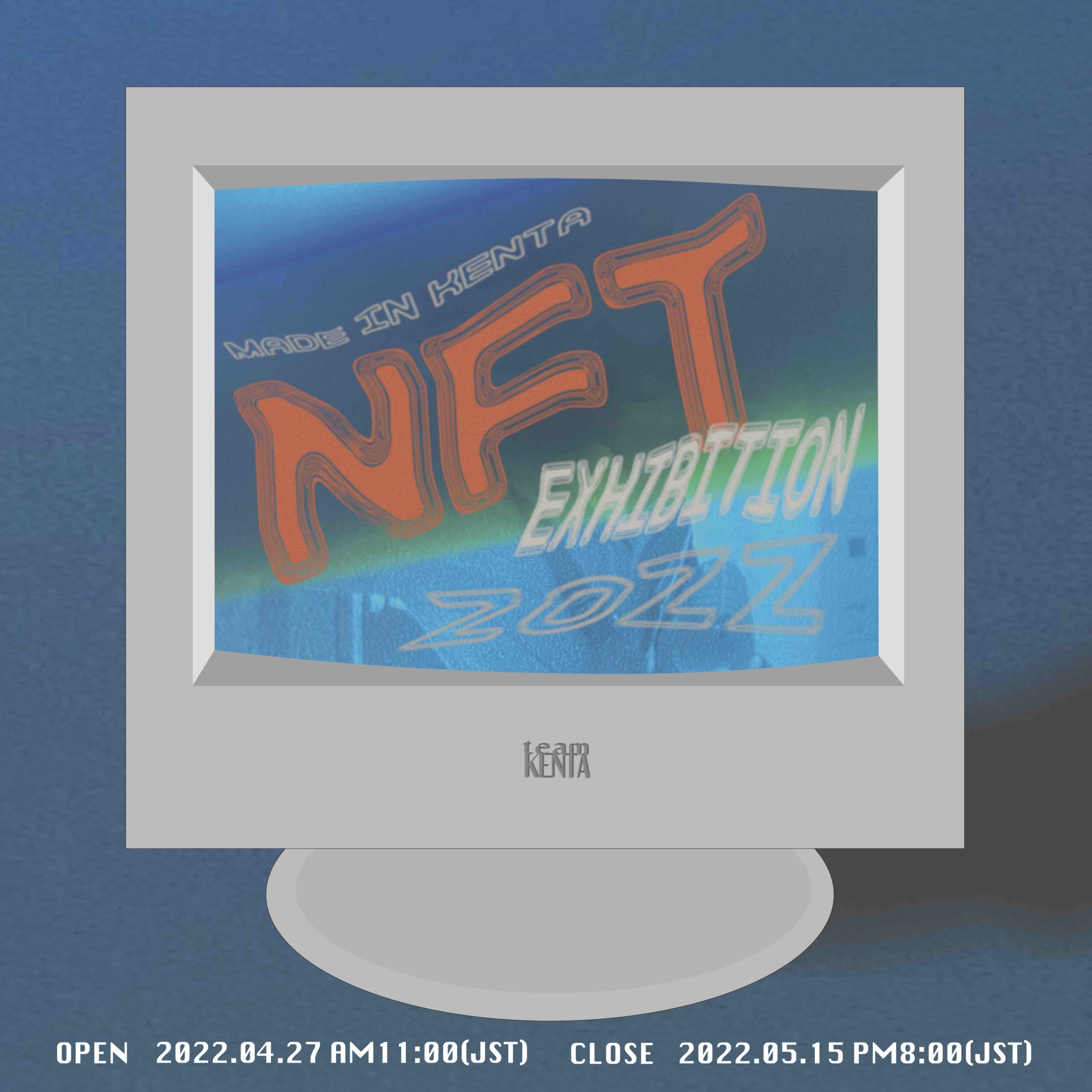 KENTA TAKADA 初の無料オンライン展示会
「MADE in KENTA NFT exhibition 2022」
at The NFT Records　
4/27(Wed)11:00～5/15(Sun)20:00開催決定！