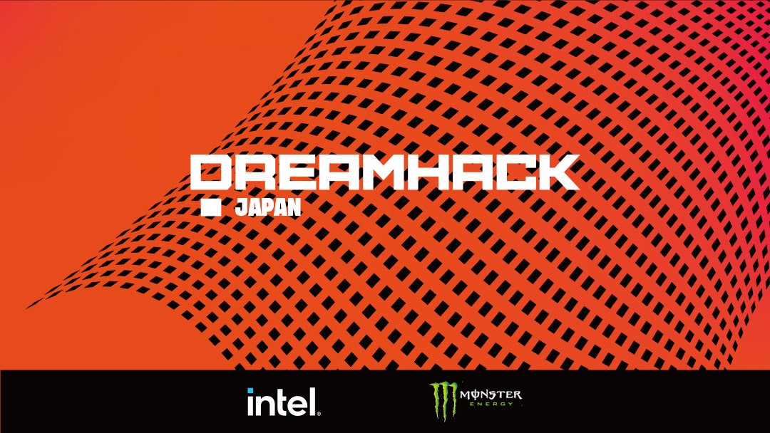 「DreamHack Japan」2023年、日本初開催決定！