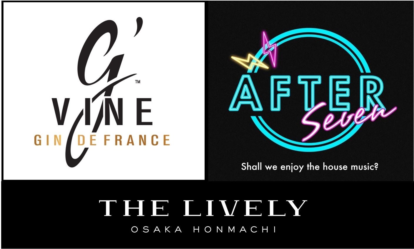 フランス産ジン「G’vine」とコラボしたDJイベント“After Seven”を「THE LIVELY 大阪本町」にて2022年11月20日(日)に開催