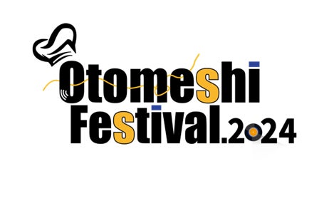 全国150店舗が集まる、関東最大級の音楽と食の祭典「全国各地の美味しい！楽しい！を五感で堪能できる」超大型野外イベント「Otomeshi Festival.2024」開催！