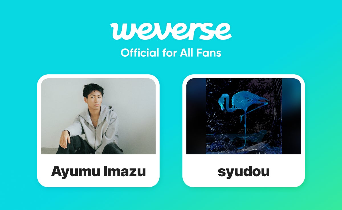 Ayumu Imazu、syudouのWeverse公式コミュニティオープンが決定！