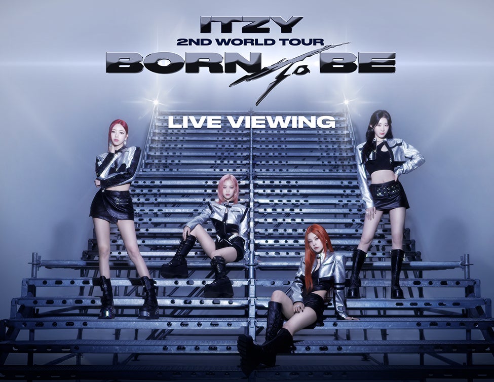 ITZY 2ND WORLD TOUR ＜BORN TO BE＞ in JAPAN LIVE VIEWING開催決定！