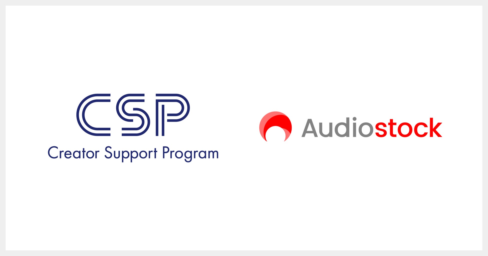 オーディオストック、KADOKAWAのMCN「CSP」を利用するクリエイターのサポートに参画 ～動画投稿やライブ配信で利用できる、Audiostockの90万点以上のBGM・効果音などを提供～