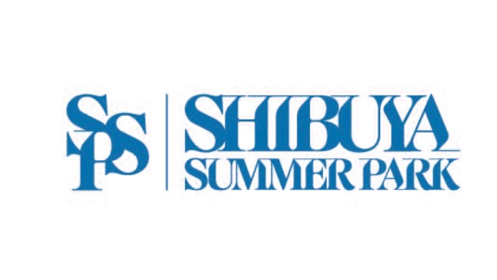 SHIBUYA SUMMER PARK 第1弾アーティスト公開