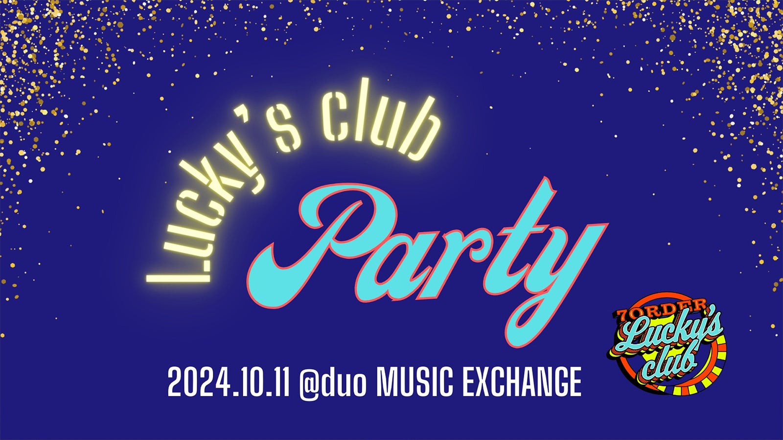 7ORDER OFFICIAL FANCLUB「Lucky’s club」初のファンミーティングが開催決定！また、明日10/4より渋谷モディにてPOP-UP STOREがオープン！