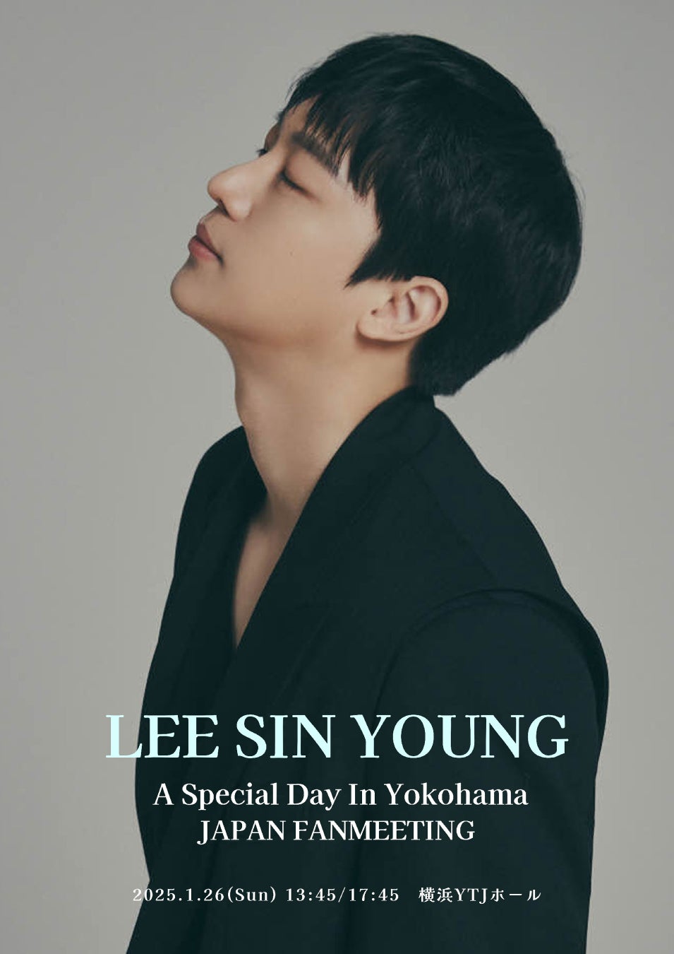 イ・シニョン　追加公演決定！　LEE SIN YOUNG　-A Special Day In Yokohama-　JAPAN FANMEETING