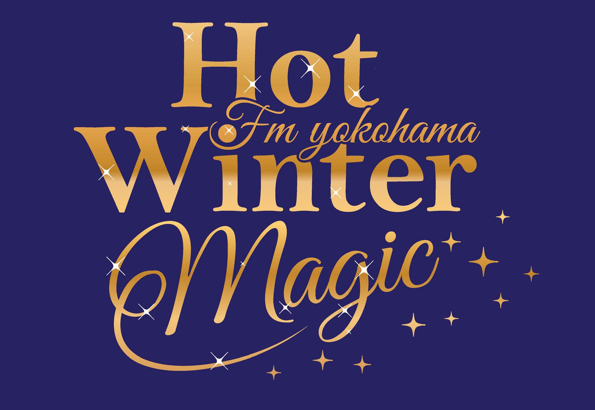 Fm yokohama 84.7 Winter Campaign “Hot Winter Magic ” が12月1日(日) スタート！