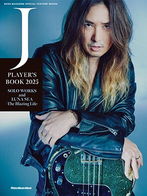 Jをフィーチャーしたベース・マガジン特別ムック『J PLAYER’S BOOK 2025 SOLO WORKS and LUNA SEA -The Blazing Life-』が2月17日に発売！