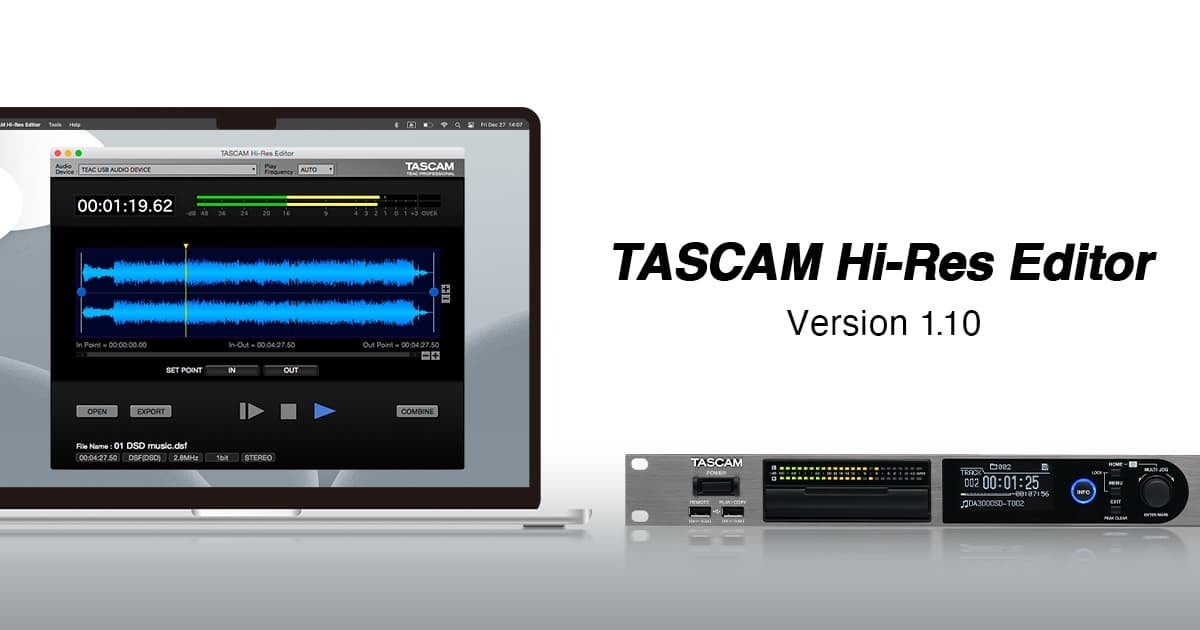 ステレオマスターレコーダー『DA-3000SD』の音源編集に最適なDSDネイティブ編集ソフトウェア『TASCAM Hi-Res Editor』（無償）がポリ/モノ変換機能の追加や最新OSに対応