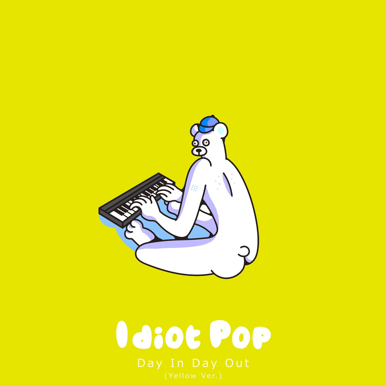 Idiot Pop、新作ミニアルバム『Day In Day Out』リリース！