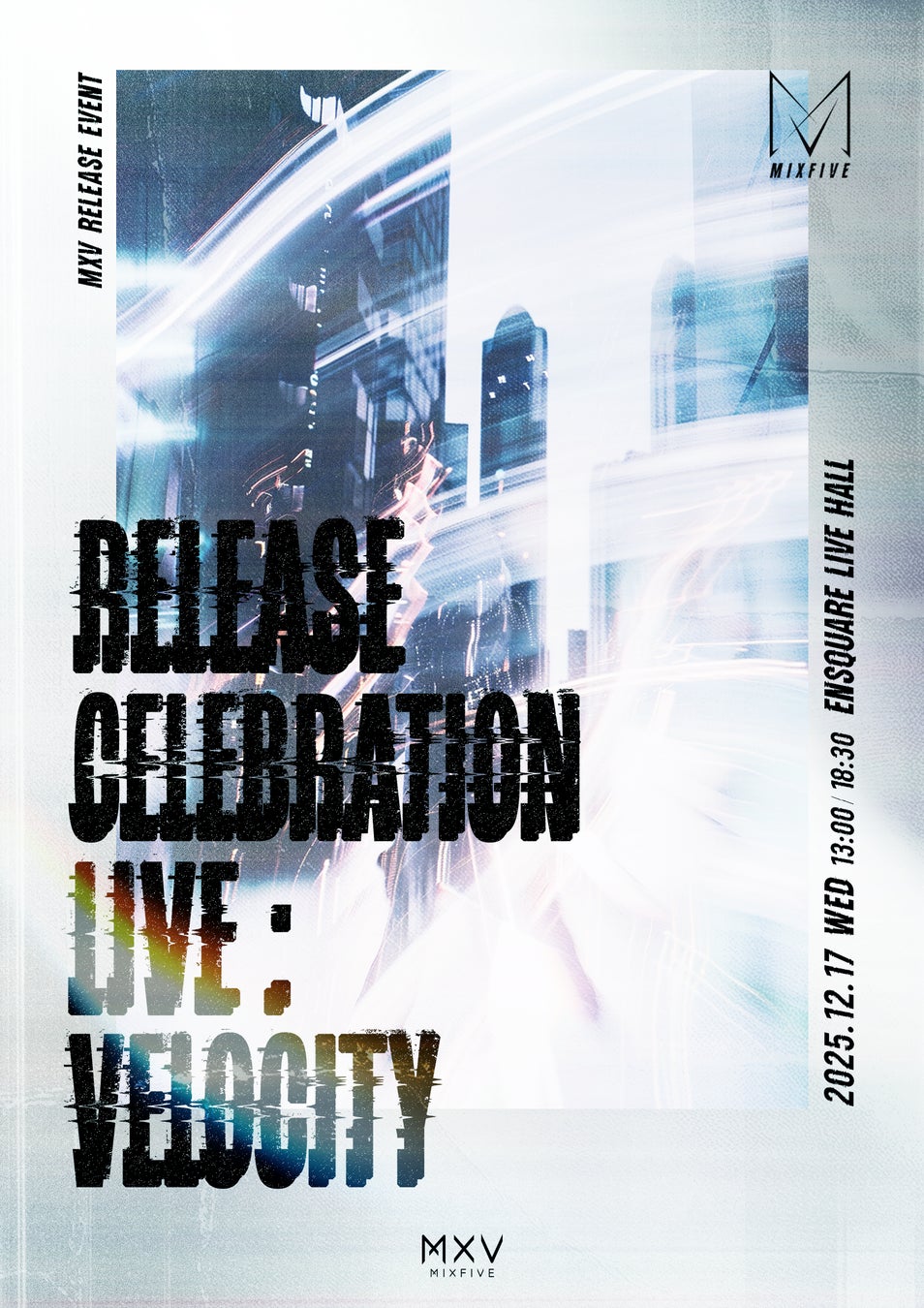 MXV、12月17日(水)『RELEASE CELEBRATION LIVE : VELOCITY』リリースライブ開催決定！