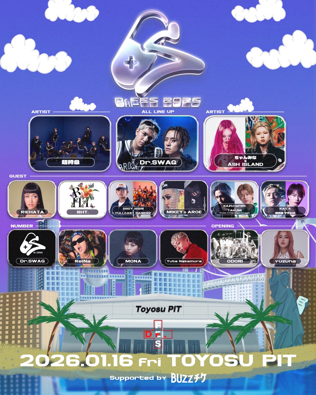 【開催まで8日】Dr.FES -2026-、ついにフルラインナップ解禁！超特急×ちゃんみな×ASH ISLAND×Dr.SWAG、豪華アーティスト・ダンサー陣が豊洲PITに集結！