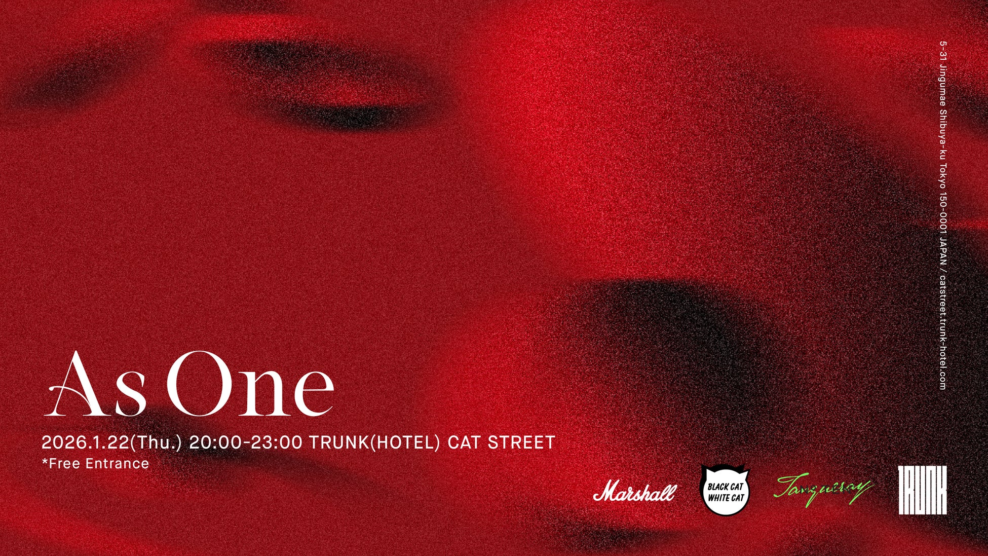 TRUNK(HOTEL) CAT STREET Presents ”As One” Vol.2　Produced by Nao Kawamura