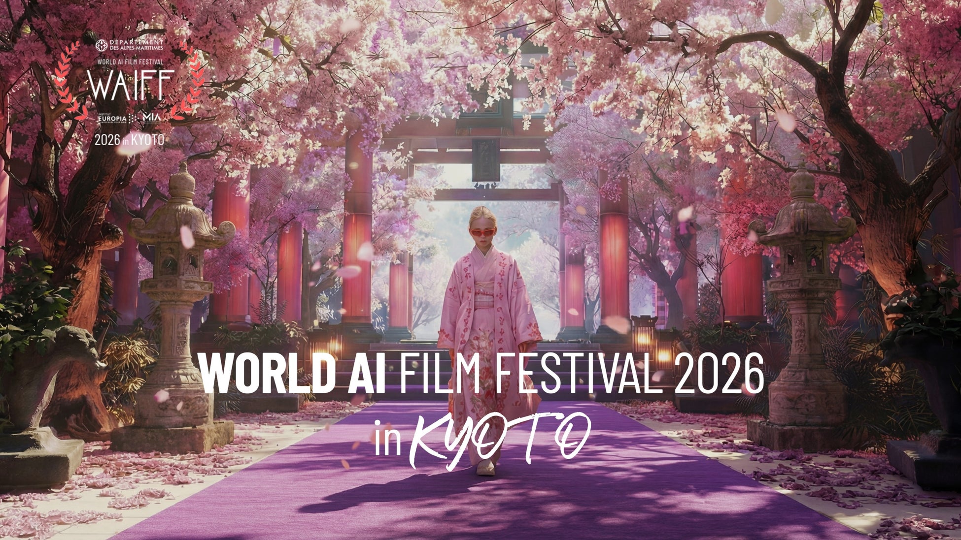 世界初・世界最大級のAI映画祭WORLD AI FILM FESTIVAL2026 in KYOTO
