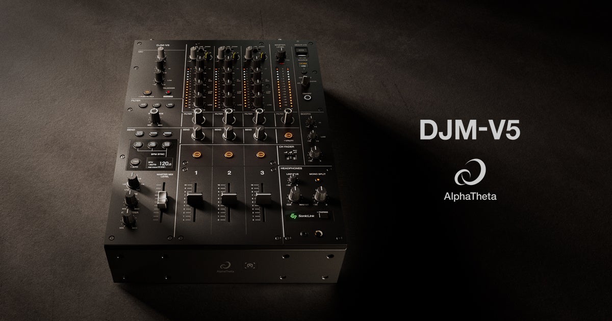 次世代3ch DJミキサー「DJM-V5」が登場 緻密な音づくりとワイヤレスモニタリングをコンパクトな筐体に凝縮