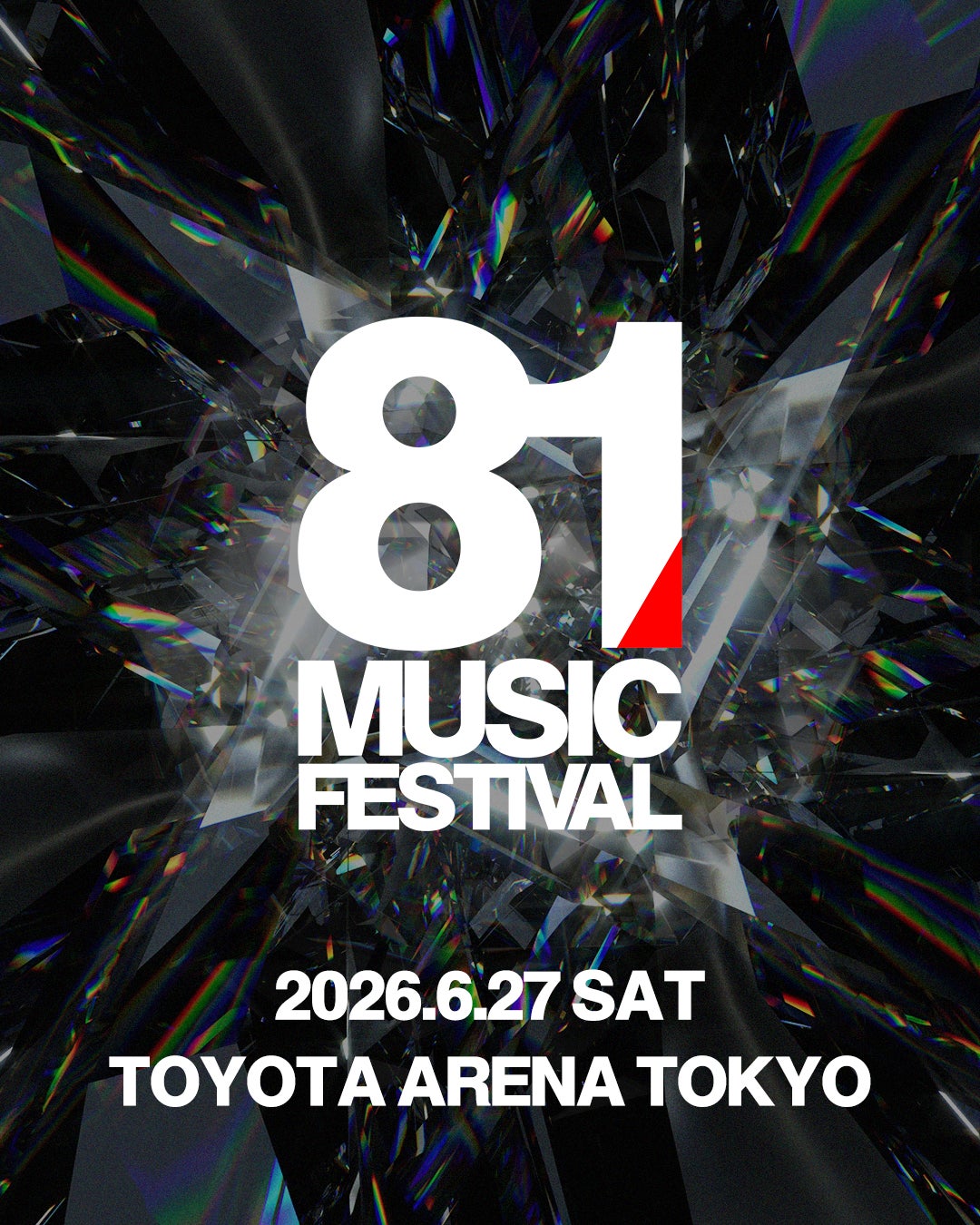 6/27(土) TOYOTA ARENA TOKYOにて「81 MUSIC FESTIVAL」初開催！