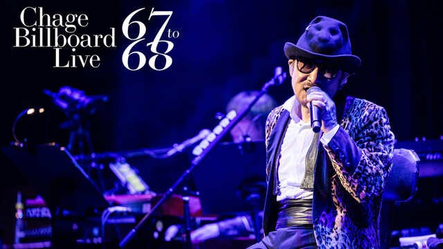 《BS10プレミアムで独占初放送＆TV初放送！》 プレミアムライブ：Chageスペシャル