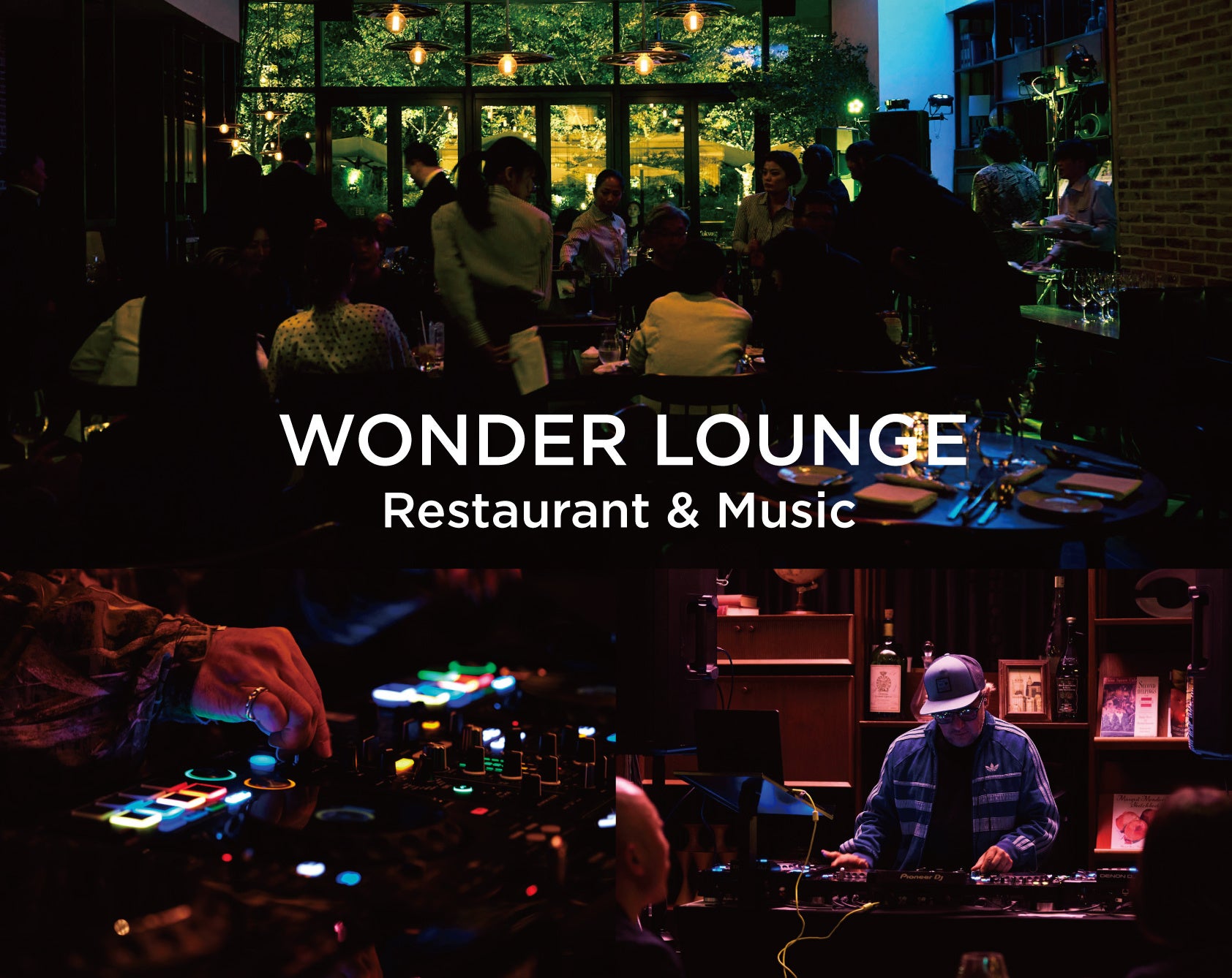上質な音楽が食事の時間に寄り添うナイトイベント「Wonder Lounge」好評につき毎月開催決定