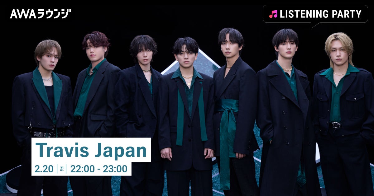 New Single 「陰ニモ日向ニモ」 先行配信リリース記念！Travis Japanの特集のリスニングパーティーをAWAラウンジで開催