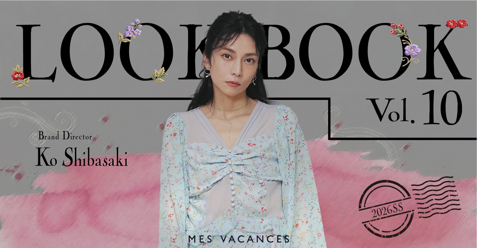 柴咲コウのLOOK BOOK第10弾を公開&26SS新作アイテム販売開始【MES VACANCES (ミヴァコンス)】