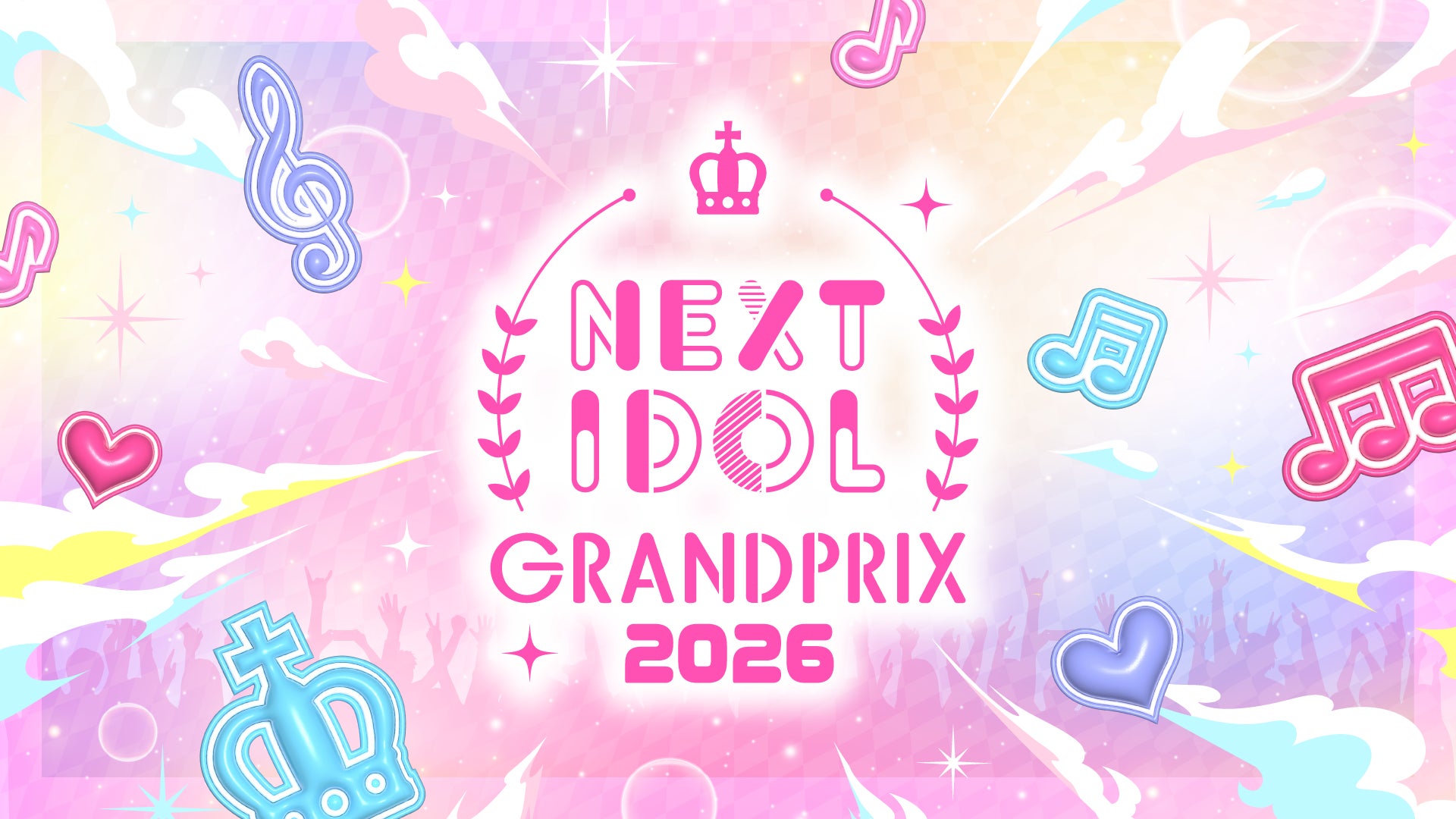 高橋みなみ・JOYも絶賛！ネクストブレイクアイドルの頂点を決めるコンテスト「NEXT IDOL GRANDPRIX 2026」グランプリは「コングラッチェ！」