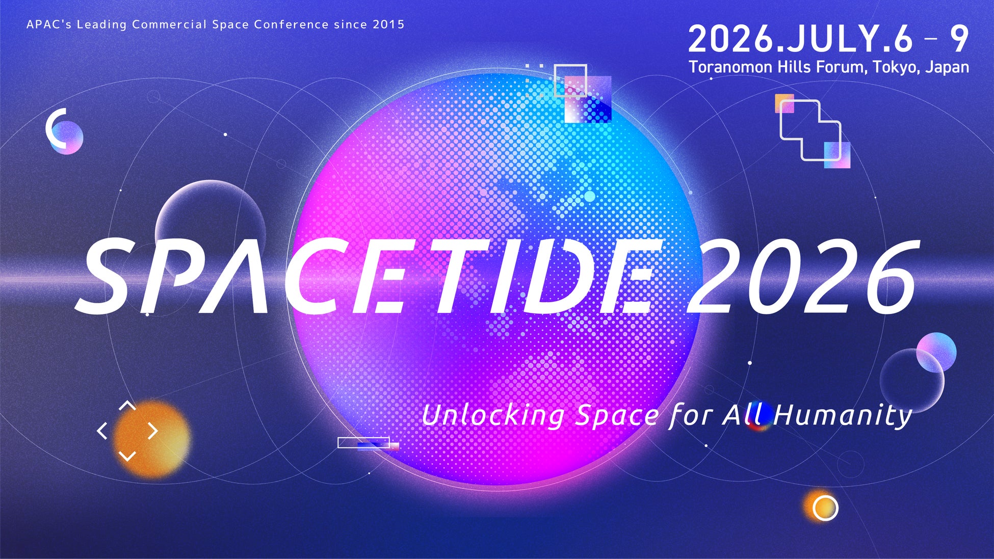 アジア太平洋地域最大級の宇宙ビジネスカンファレンス「SPACETIDE 2026」オフィシャルサイト公開およびチケット販売開始