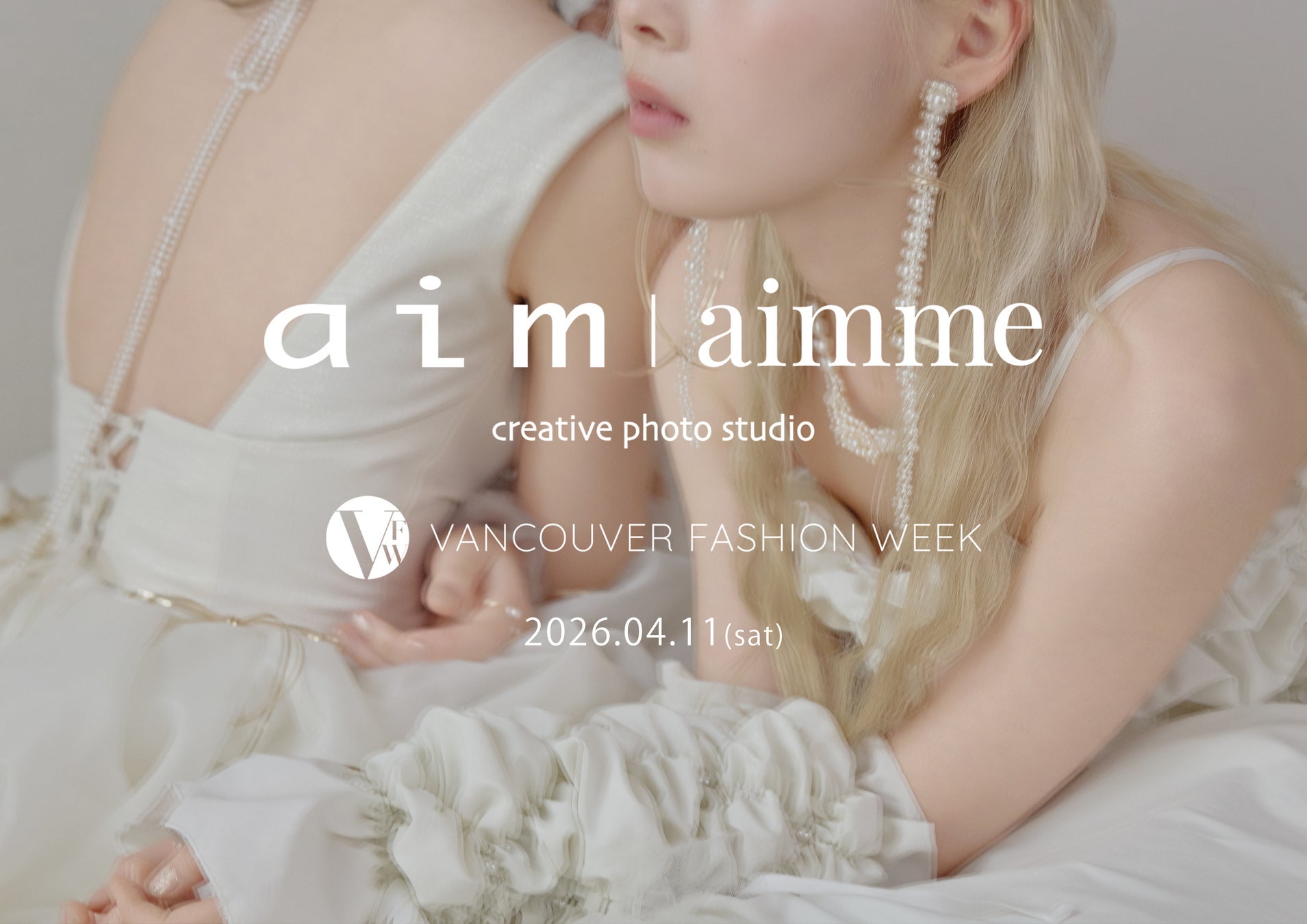 aim/aimme初の海外ファッションショー『Vancouver FashionWeek』にて新コレクションを披露。