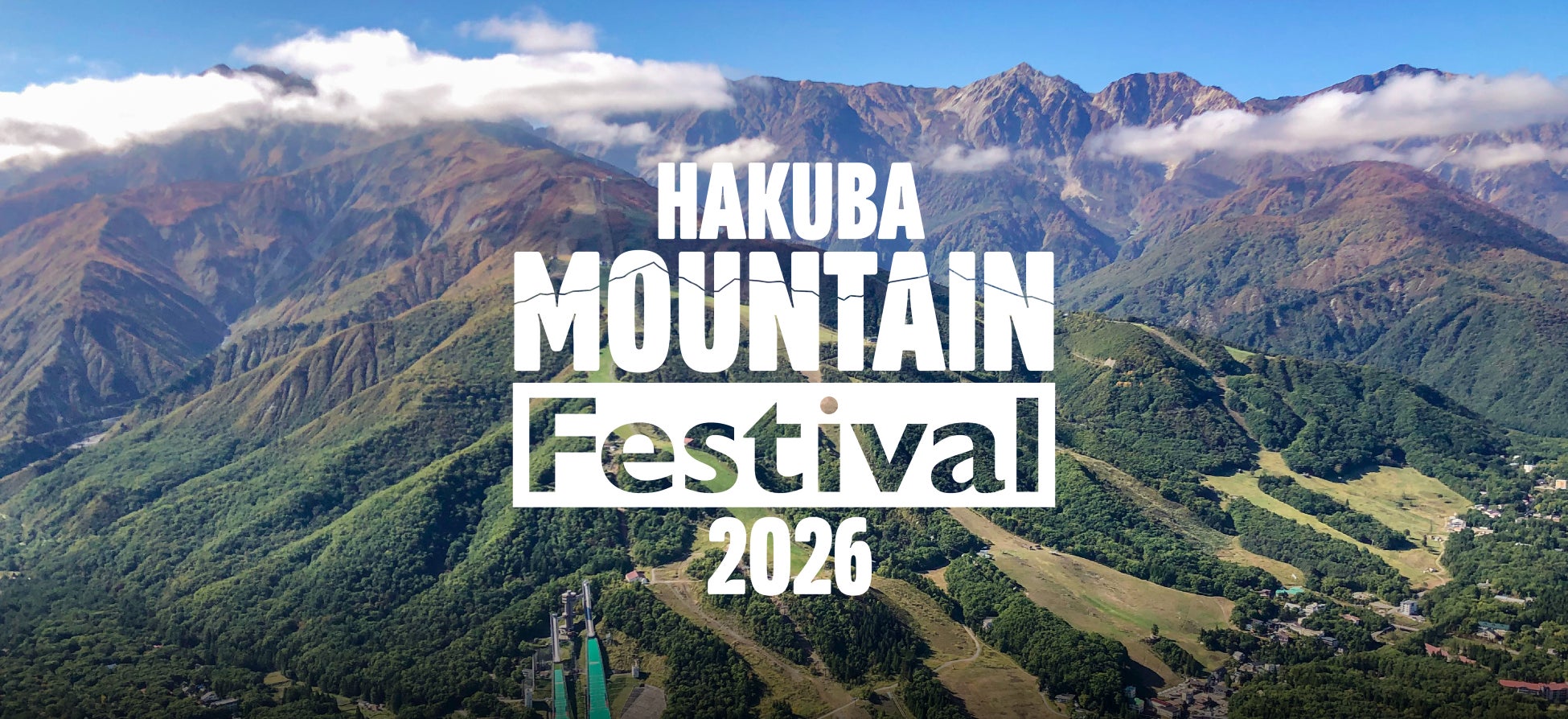 北アルプスをバックに標高1,400m、雲上の特等席で音楽と絶景に浸る2日間　「Hakuba Mountain Festival2026」開催決定!