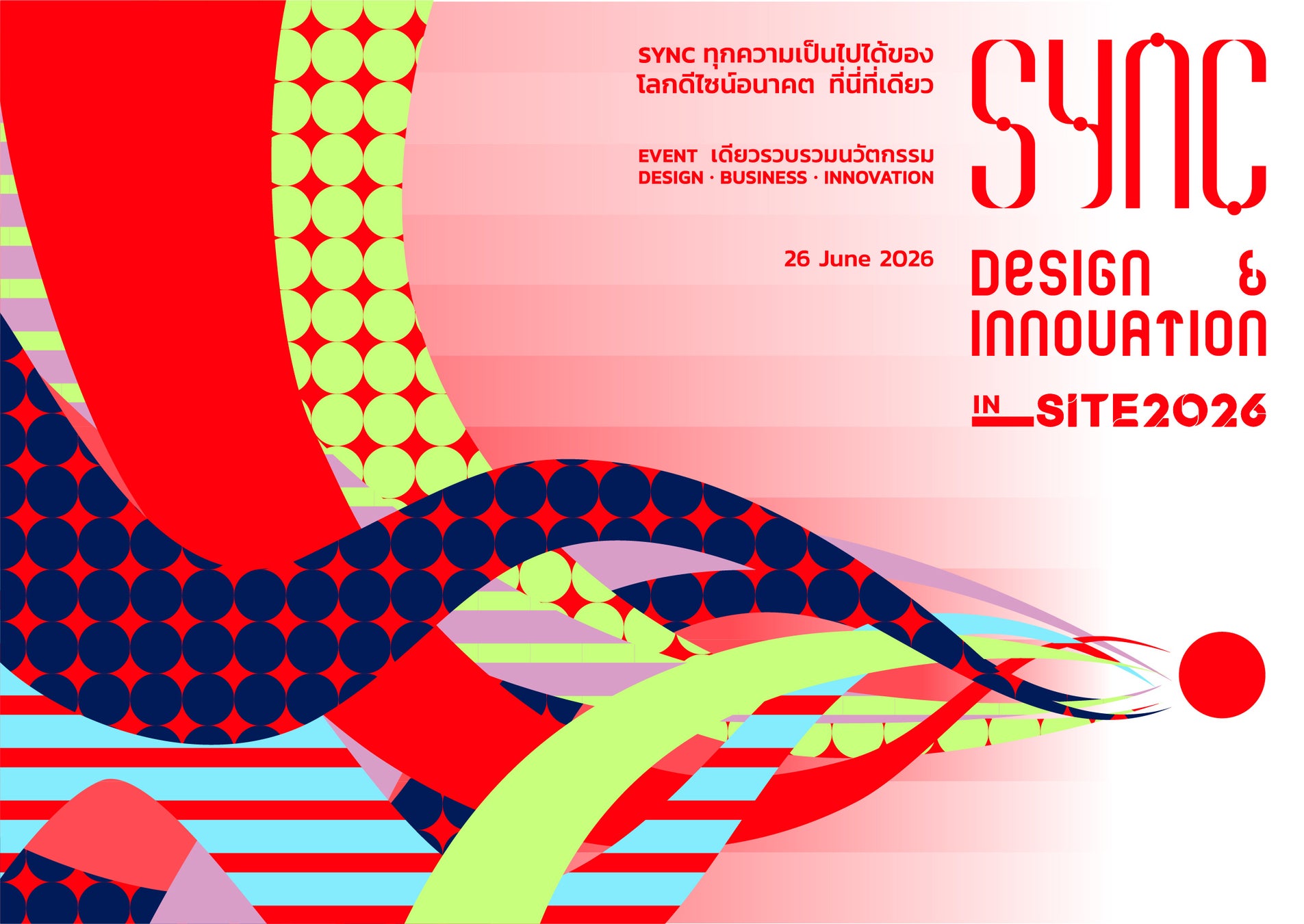 アジア発、デザインとビジネスが融合する祭典「SYNC Design & Innovation in SITE 2026」タイ・バンコクにて開催決定