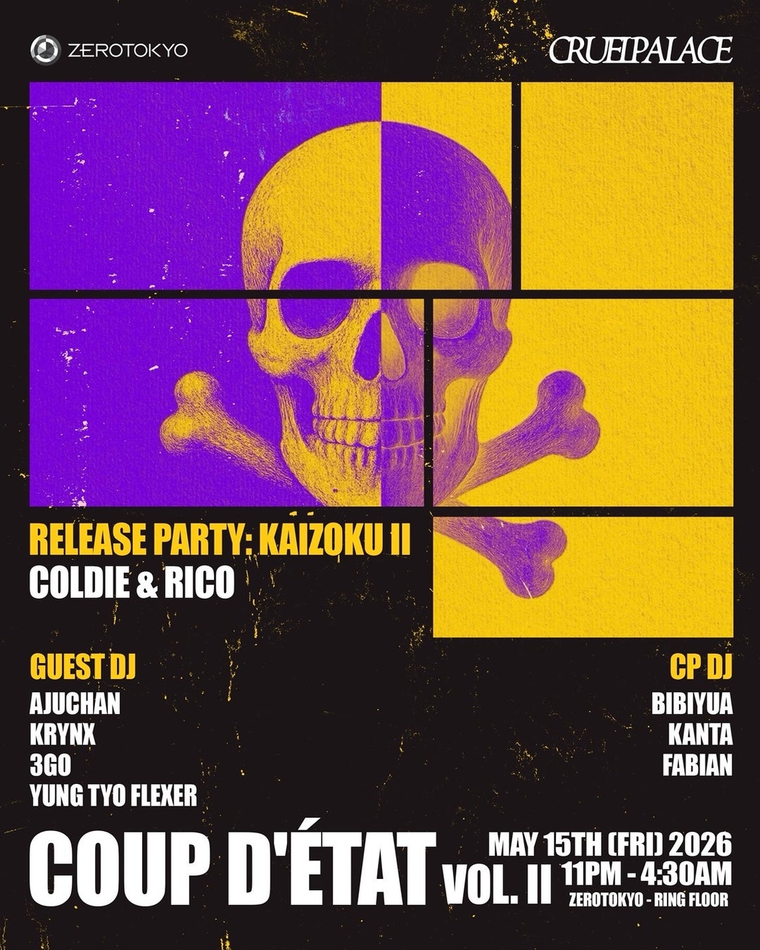 ”CRUELPALACE”による音楽・カルチャーイベント「COUP D’ÉTAT」第二弾開催！COLDIE & RICOによる「- KAIZOKU II – RELEASE PARTY -」も実施。