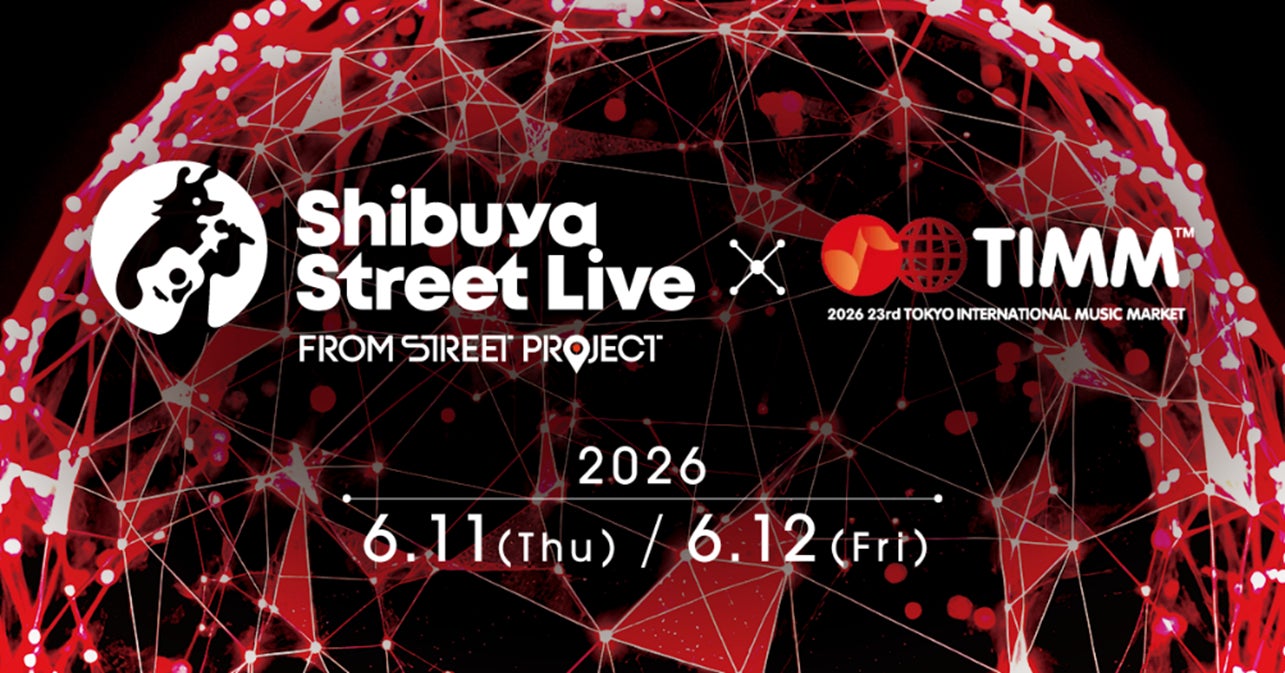 「Ｓｈｉｂｕｙａ　Ｓｔｒｅｅｔ　Ｌｉｖｅ×ＴＩＭＭ２０２６」開催決定！