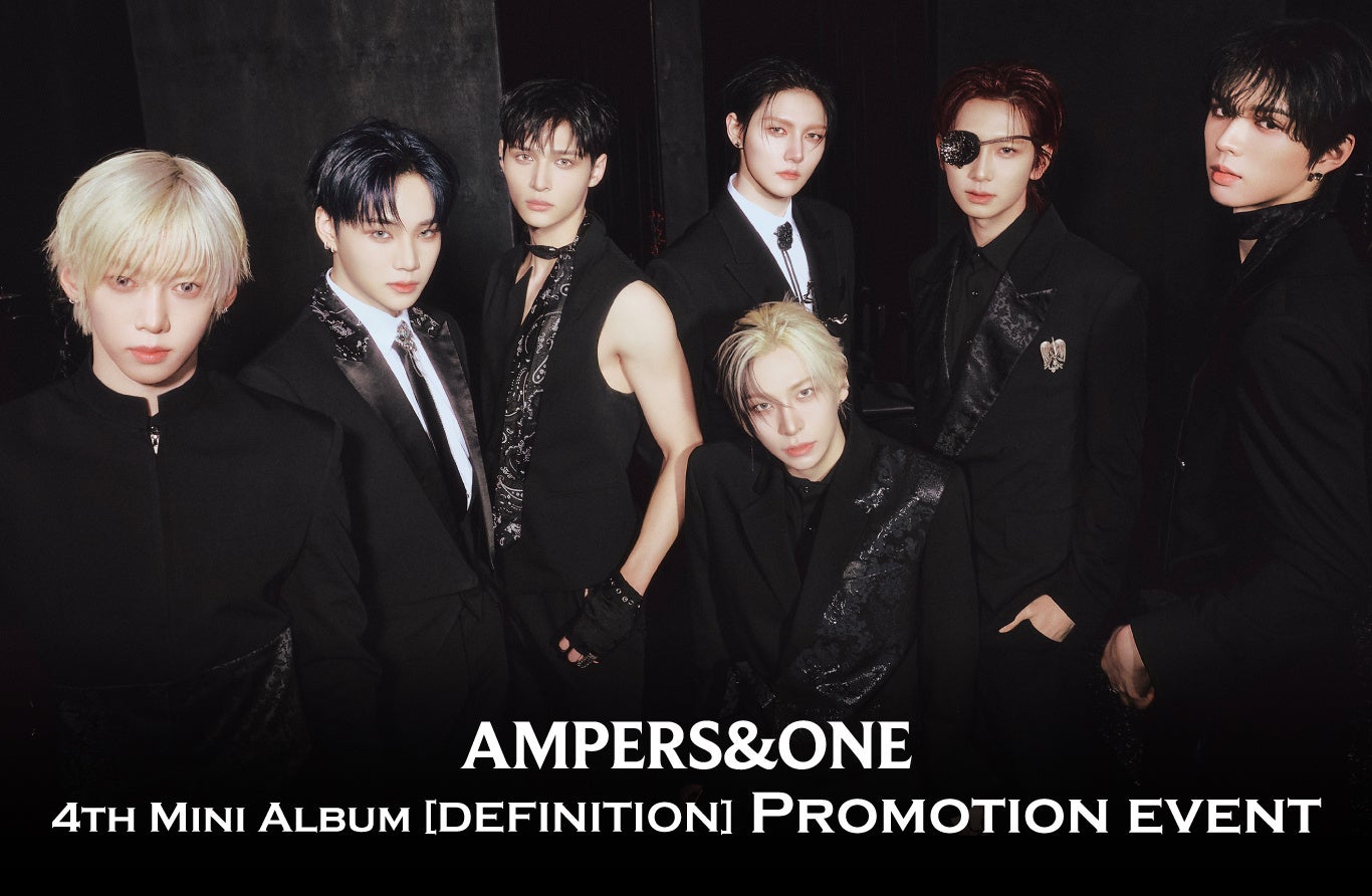 AMPERS&ONE、ライブツアー「Born To Define」で日本へ―東京・大阪公演に加え4th Mini Album「DEFINITION」プロモーションイベント開催！