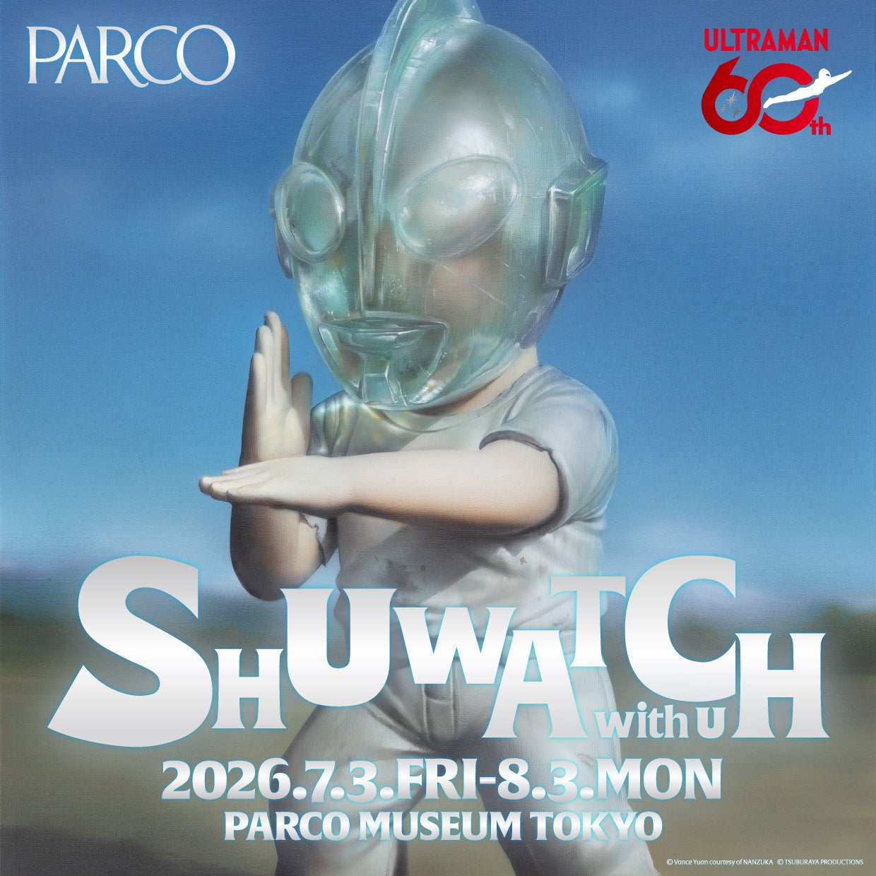PARCO MUSEUM TOKYOがウルトラマンシリーズ60周年を記念した企画展「SHUWATCH with U」を開催