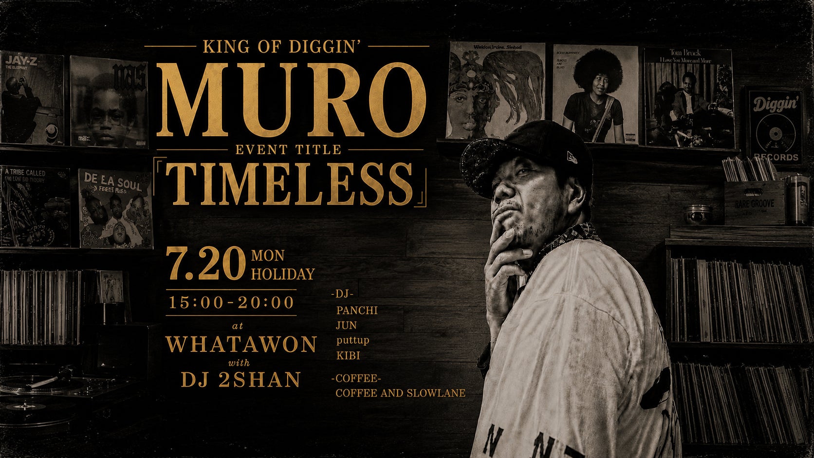 KING OF DIGGIN’ DJ MUROがWHATAWONに降臨。世代を超えて愛される名曲が響く音楽イベント『TIMELESS』7月20日開催