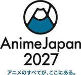 世界最大級のアニメイベント「AnimeJapan 2027」インテックス大阪にて、開催！出展社募集スタート！