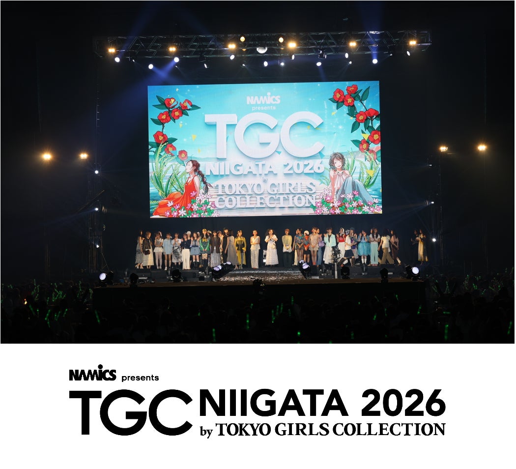 【TGC 新潟 2026】イベントレポートVol.2- 超豪華アーティスト9組が登場！Dream Amiは、地元・新潟市⽴万代高等学校 ダンス部とスペシャルコラボレーション！