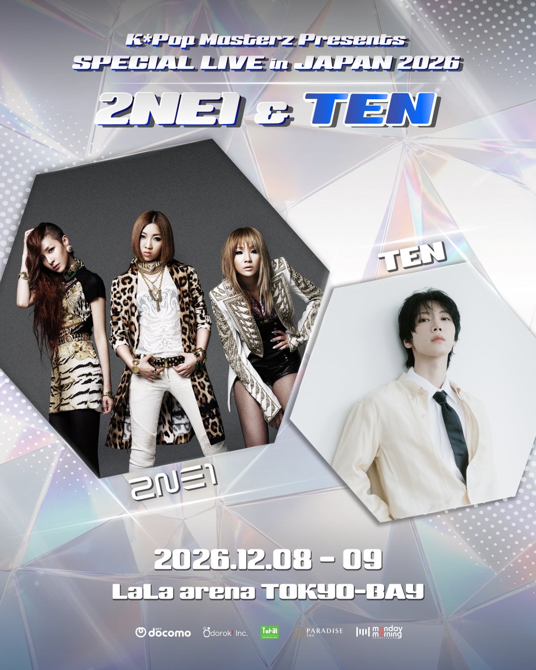 K*Pop Masterz Presents 2NE1 &TEN SPECIAL LIVE in JAPAN 2026 再 開催決定！